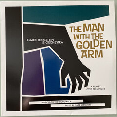 Elmer Bernstein & Orchestra - The Man With The Golden Arm, LP, vinüülplaat, 12" vinyl record hind ja info | Vinüülplaadid, CD, DVD | kaup24.ee