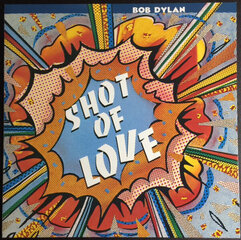 Bob Dylan - Shot of Love, LP, vinüülplaat, 12" vinyl record hind ja info | Vinüülplaadid, CD, DVD | kaup24.ee