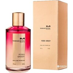 Pihusti MANCERA Roses Greedy EDP, 120 ml hind ja info | Naiste parfüümid | kaup24.ee