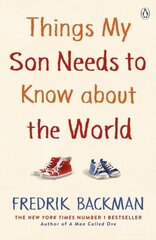 Things My Son Needs to Know About The World hind ja info | Entsüklopeediad, teatmeteosed | kaup24.ee