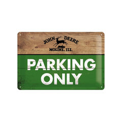 Metallplaat 20 x 30 cm, John Deere Parking Only hind ja info | Sisustuselemendid | kaup24.ee