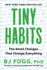 Tiny Habits : The Small Changes That Change Everything hind ja info | Entsüklopeediad, teatmeteosed | kaup24.ee