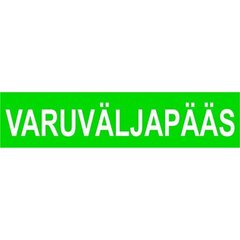 Varuväljapääs 7x30 pvc цена и информация | Информационные знаки | kaup24.ee