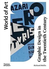 Graphic Design in the Twentieth Century: A Concise History Third edition цена и информация | Книги об искусстве | kaup24.ee