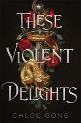 These Violent Delights 1 цена и информация | Книги для подростков и молодежи | kaup24.ee