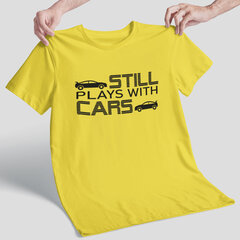 T-särk "Still plays with cars" цена и информация | Оригинальные футболки | kaup24.ee